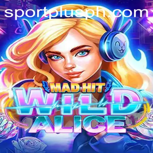 MadHitWildAlice: A Wildly Intriguing Game Revolutionizing the Sports Entertainment Scene