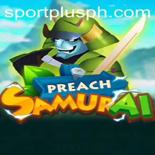 Discover PreachSamurai: The Fusion of Tradition and Sport
